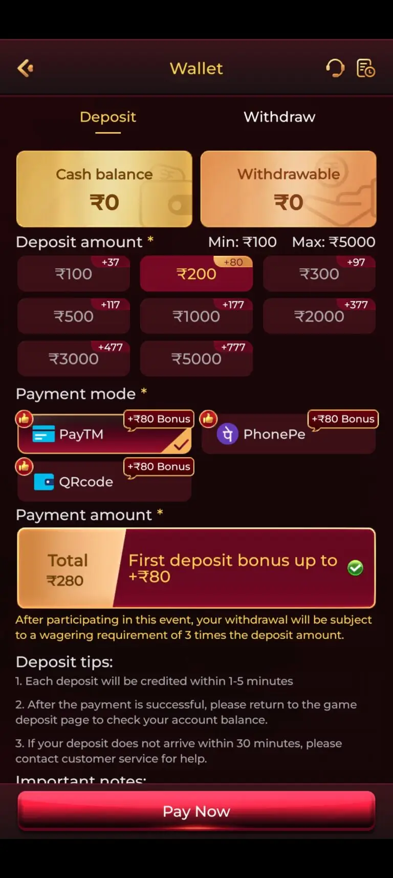 IC7 Game deposit page within the Wallet section. It displays deposit amount options ranging from ₹100 to ₹5000, each with corresponding bonus amounts up to +₹777. The payment mode section shows PayTM (selected with a checkmark), PhonePe, and QRcode, each offering a +₹80 bonus. A first deposit bonus of up to +₹80 is highlighted, showing a total payment amount of ₹280. A prominent red "Pay Now" button sits at the bottom, along with deposit tips noting that funds are credited within 1-5 minutes and a wagering requirement note of 3 times the deposit amount for the current event.